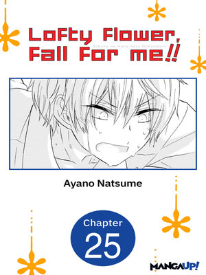 cover image of Lofty Flower, Fall for Me!!, Chapter 25